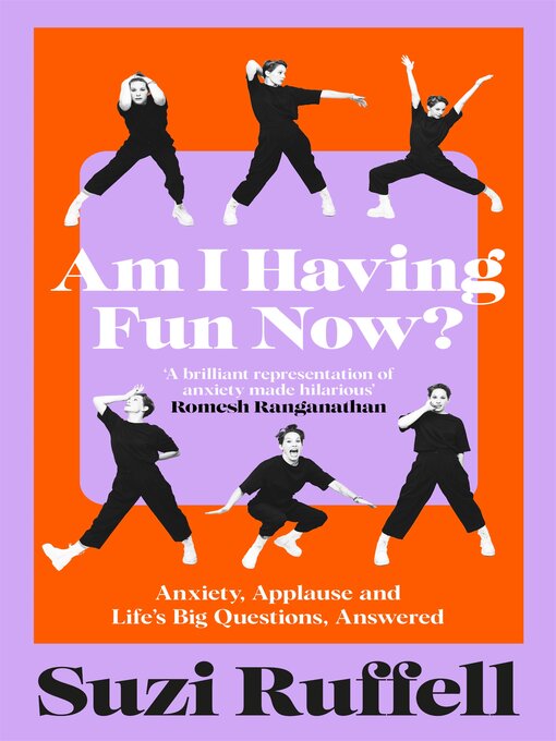 Title details for Am I Having Fun Now? by Suzi Ruffell - Wait list